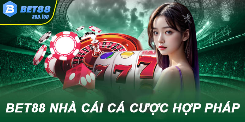 Bet88app nhà cái cá cược hợp pháp duy nhất tại Việt Nam