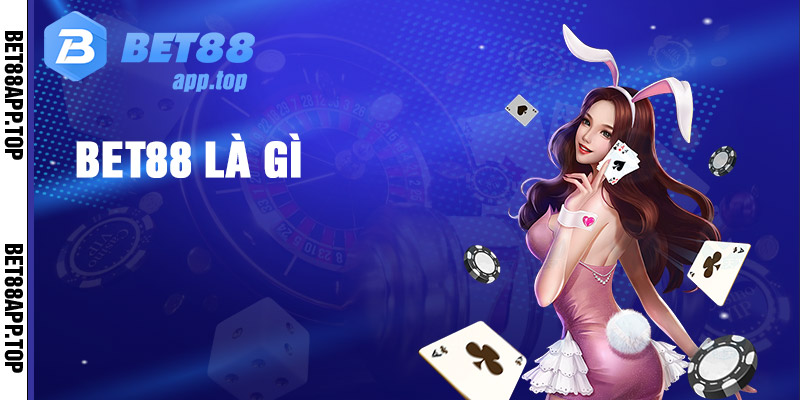 Bet88 sòng bài thời thượng 2025